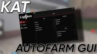 Roblox KAT Autofarm GUI Script/Hack - (Silent Aim, Autofarm, Aimbot, ESPs MORE!)