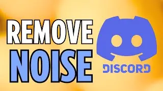 How To Remove Background Noise In Discord (2024)