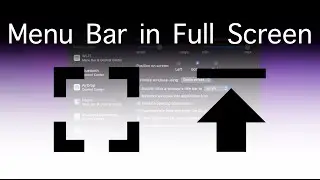 How To Hide and Show Menu Bar in Full Screen in MacOS 12 Monterey