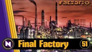 Factorio 0.16 - Final Factory #51 GETTING ON TRACK LIKE A PRO