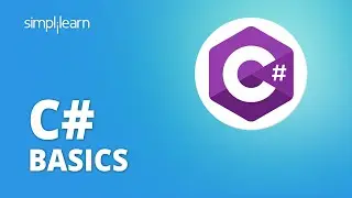 C# Basics | C# For Beginners | What Is C# Programming Language | C# Tutorial | Simplilearn