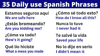 35 Daily use Spanish Phrases | Practice Spanish Speaking!