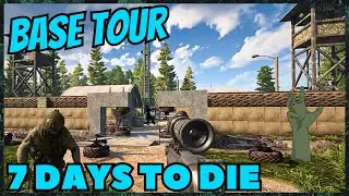 7 Days to Die Military Base Tour and Triple Horde Base Tour #7daystodie #basetour