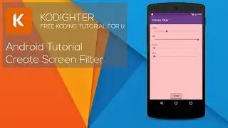 Android Studio Tutorial - Create Screen Filter