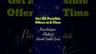 Get All Possible Offers at A Time | How to apply Online Shopping Offers