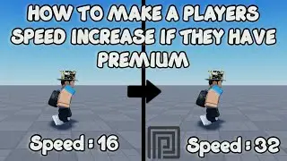 HOW TO MAKE A PLAYERS WALK SPEED INCREASE IF THEY HAVE ROBLOX PREMIUM 🛠️ Roblox Studio Tutorial