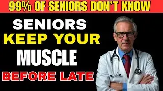 Senior, Reverse Muscle Loss with These Bedtime Habits | Dr. Eric Berg
