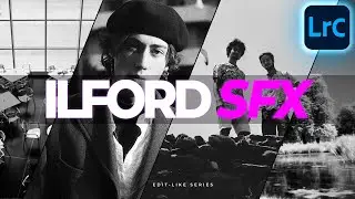 How to Create the ILFORD SFX 200 Look in Lightroom Classic Tutorial Preset