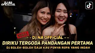 DJ DIRIKU TERGODA PANDANGAN PERTAMA !! BOLEH-BOLEH SAJA KAU PUNYA RUPA YG INDAH