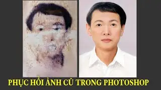 #TIP Phục hồi ảnh củ trong photoshop