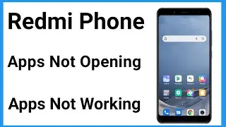 Redmi App Not Working | Redmi App Not Opening | Apps Not Opening In Android