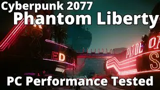 Phantom Liberty PC Performance: 15 GPUs, 3 CPUs, DLSS, FSR, RT, Path Tracing, Frame Gen