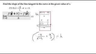 Find the slope of the tangent line at the given value of x