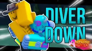 Diver Down Showcase And 1v1s | A Bizarre World: Rewritten