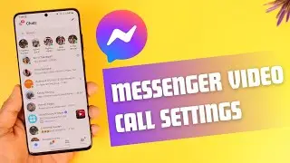 Messenger Video Call Camera Settings !