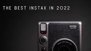 The Best Instant Camera in 2022: Fujifilm Instax Mini EVO