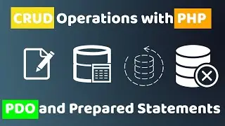 CRUD Operations with PHP, PDO and Prepared Statements || Fully Secured || Easy Coding