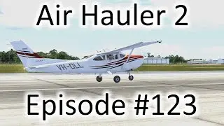 FSX | Air Hauler 2 Ep. 