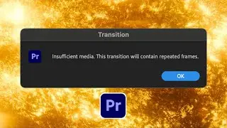 How to Fix Transition Insufficient Media Error in Premiere Pro 2024