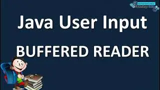 USER INPUT USING BUFFEREDREADER IN JAVA WITH SAMPLE PROBLEMS  | JAVA TUTORIAL FOR BEGINNERS