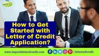 Letter of Credit Application | LC at Sight | Method of Payment | Process of Letter of Credit