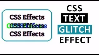 CSS Text Glitch Effect | No JavaScript