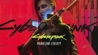 Cyberpunk 2077: Phantom Liberty Soundtrack  - Never Looking Back