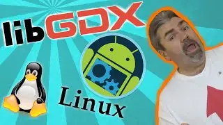 libGDX: Installation And Setup for Android Studio on a Linux Box