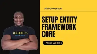 Add Entity Framework To ASP.NET Core 5 API | Ultimate ASP.NET Web API Tutorial for Beginners