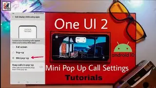 One UI 2 Mini Pop Up Calling Hidden Feature For All Samsung Phone With Andorid 10 | A6+ A50 A70 A80