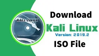 How To Download Kali Linux ISO File || v.2019.2|| Watch 4K Quality