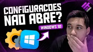 Configurações do Windows 10 NÃO ABRE (RESOLVIDO)