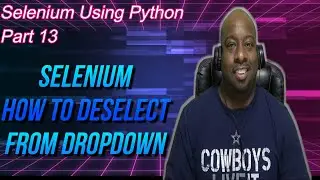 ✔ Selenium Python: Deselect From Dropdown