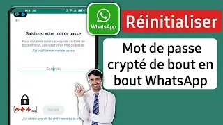 Comment réinitialiser le mot de passe crypté de bout en bout de WhatsApp (2023)