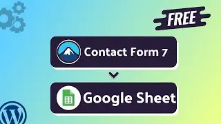 (Free) Integrating Contact Form 7 with Google Sheets | Step-by-Step Tutorial | Bit Integrations