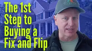 How To Buy a Fix and Flip: The First Key Steps (Explainer)