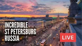 Incredible St Petersburg, Russia. City, Streets, People, Atmosphere, Vibe. LIVE