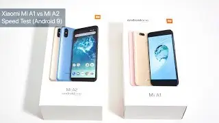 Xiaomi Mi A1 vs Mi A2 Speed Test in Android 9 Pie