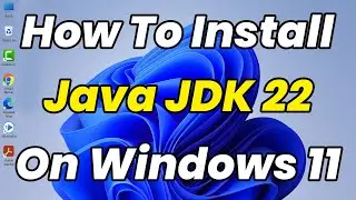 How download and install Java JdK 22 on Windows 11 (2024 Updated)