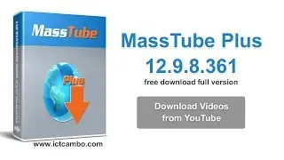 MassTube Plus 12.9.8.361 - Download Videos from YouTube
