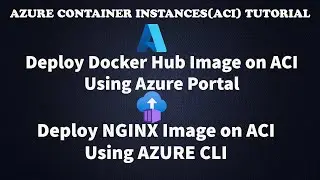 Azure Container Instances Docker | Azure Container Instances Tutorial | Deploy Docker Image to Azure