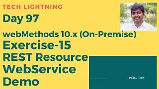 Exercise15-How to Create REST web service (v2) | SoftwareAG webMethods Designer 10.x | TechLightning