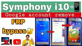 Symphony i10 frp bypass 🔐 hand flash👍 without pc 🖥️❌