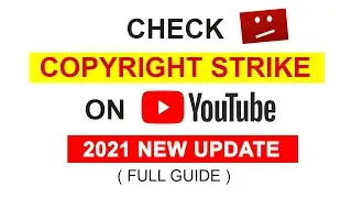 How To Check Copyright Strikes on Youtube 2021 | YouTube copyright strike check 2021