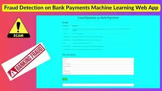 Fraud detection on bank payments machine learning project with source code