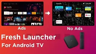 Fresh Launcher For Android TV!