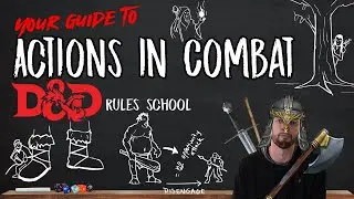 Actions in Combat in D&D 5e - (DnD Rules School)