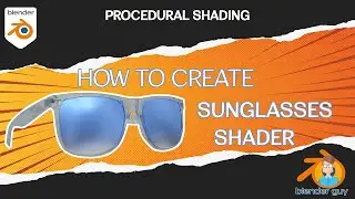 Creating Procedural Material For Sunglasses in Blender 2.92  (Beginner Tutorial)