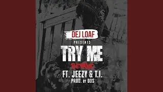 Try Me Remix