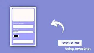 🔴HOW TO MAKE TEXT EDITOR USING HTML CSS AND JAVASCRIPT?🔥😍| 